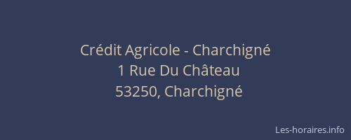 Cr&eacute;dit Agricole - Charchign&eacute;