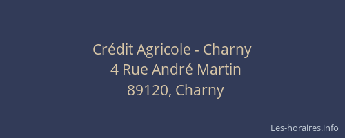 Cr&eacute;dit Agricole - Charny