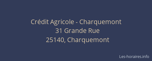Cr&eacute;dit Agricole - Charquemont