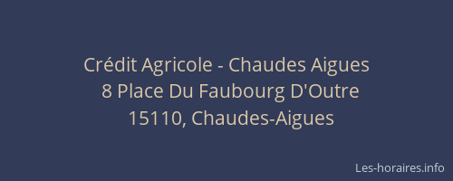 Crédit Agricole - Chaudes Aigues
