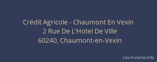 Crédit Agricole - Chaumont En Vexin