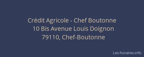 Cr&eacute;dit Agricole - Chef Boutonne