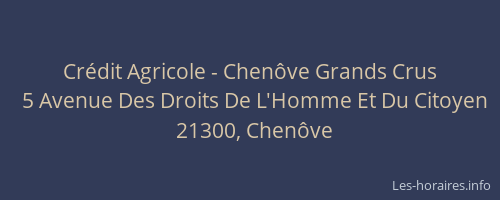 Cr&eacute;dit Agricole - Chen&ocirc;ve Grands Crus