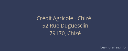 Cr&eacute;dit Agricole - Chiz&eacute;
