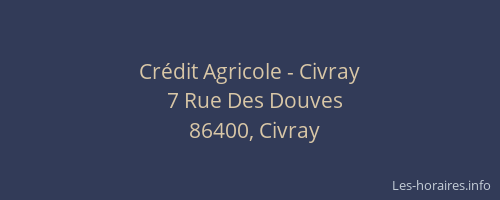 Cr&eacute;dit Agricole - Civray
