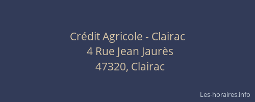 Cr&eacute;dit Agricole - Clairac