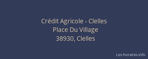 Cr&eacute;dit Agricole - Clelles