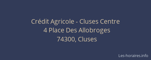Crédit Agricole - Cluses Centre