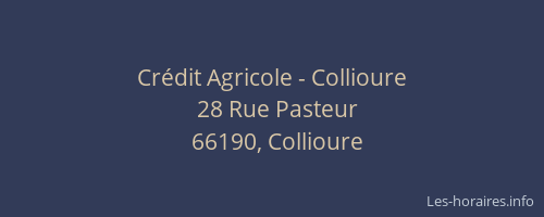 Cr&eacute;dit Agricole - Collioure