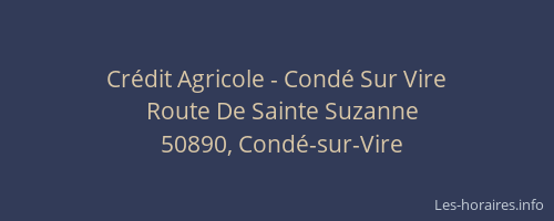 Cr&eacute;dit Agricole - Cond&eacute; Sur Vire