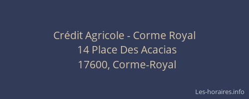 Crédit Agricole - Corme Royal