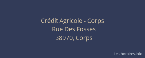 Crédit Agricole - Corps