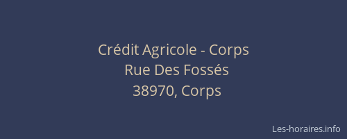 Cr&eacute;dit Agricole - Corps