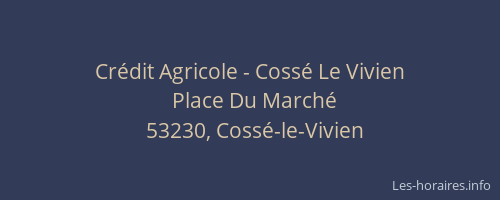 Crédit Agricole - Cossé Le Vivien