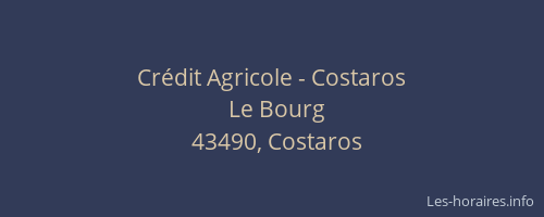 Cr&eacute;dit Agricole - Costaros
