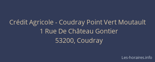 Crédit Agricole - Coudray Point Vert Moutault