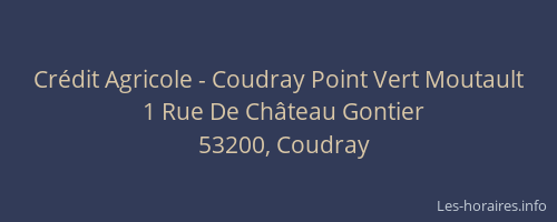Cr&eacute;dit Agricole - Coudray Point Vert Moutault