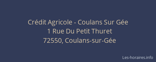 Cr&eacute;dit Agricole - Coulans Sur G&eacute;e