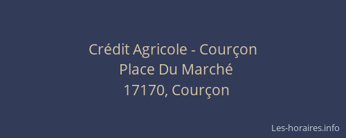 Cr&eacute;dit Agricole - Cour&ccedil;on