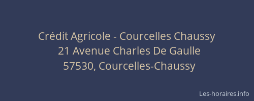 Cr&eacute;dit Agricole - Courcelles Chaussy