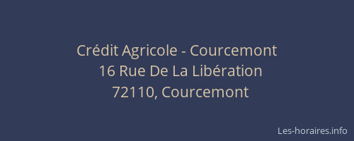 Cr&eacute;dit Agricole - Courcemont