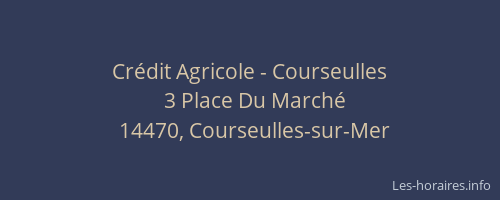 Crédit Agricole - Courseulles
