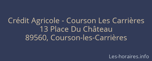 Cr&eacute;dit Agricole - Courson Les Carri&egrave;res