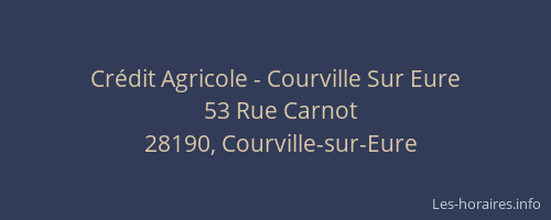 Crédit Agricole - Courville Sur Eure