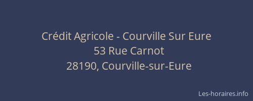 Cr&eacute;dit Agricole - Courville Sur Eure