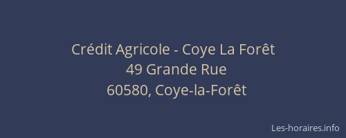 Crédit Agricole - Coye La Forêt
