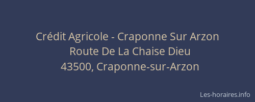 Cr&eacute;dit Agricole - Craponne Sur Arzon