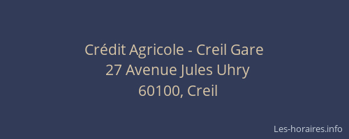 Cr&eacute;dit Agricole - Creil Gare