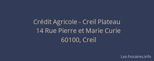 Crédit Agricole - Creil Plateau