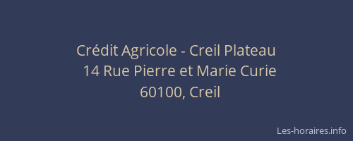 Cr&eacute;dit Agricole - Creil Plateau