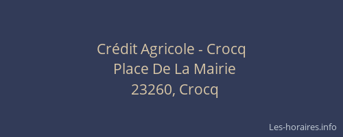 Crédit Agricole - Crocq
