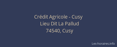 Cr&eacute;dit Agricole - Cusy