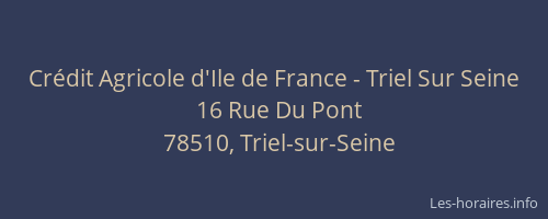 Crédit Agricole d'Ile de France - Triel Sur Seine