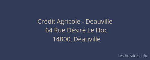 Crédit Agricole - Deauville