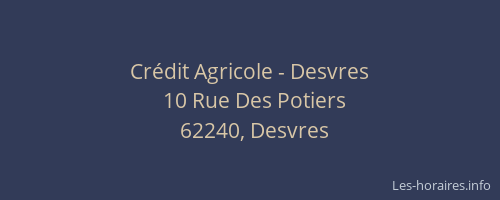 Cr&eacute;dit Agricole - Desvres