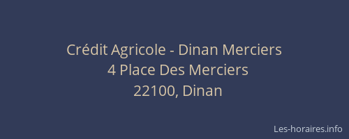 Crédit Agricole - Dinan Merciers