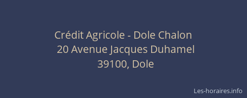 Cr&eacute;dit Agricole - Dole Chalon