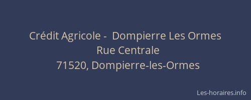 Cr&eacute;dit Agricole -  Dompierre Les Ormes