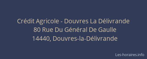 Cr&eacute;dit Agricole - Douvres La D&eacute;livrande