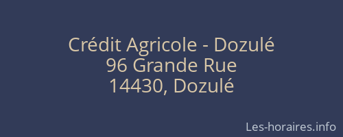 Cr&eacute;dit Agricole - Dozul&eacute;
