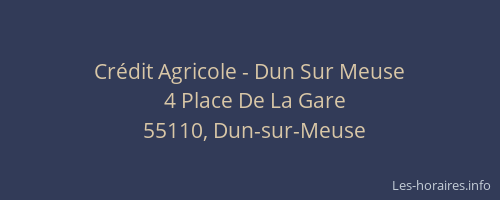 Crédit Agricole - Dun Sur Meuse