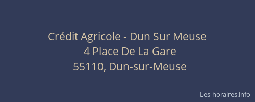 Cr&eacute;dit Agricole - Dun Sur Meuse