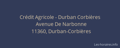Cr&eacute;dit Agricole - Durban Corbi&egrave;res