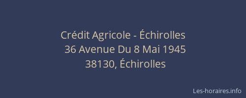 Cr&eacute;dit Agricole - &Eacute;chirolles