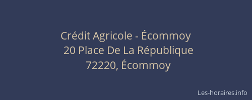 Crédit Agricole - Écommoy