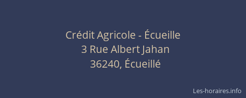 Cr&eacute;dit Agricole - &Eacute;cueille